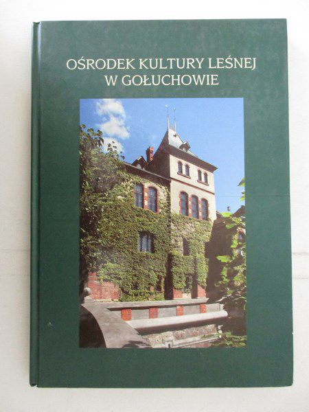 Ośrodek kultury leśnej w Gołuchowie