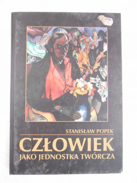 Człowiek jako jednostka twórcza