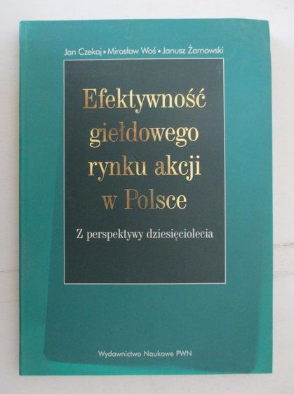 Efektywność giełdowego rynku akcji w Polsce