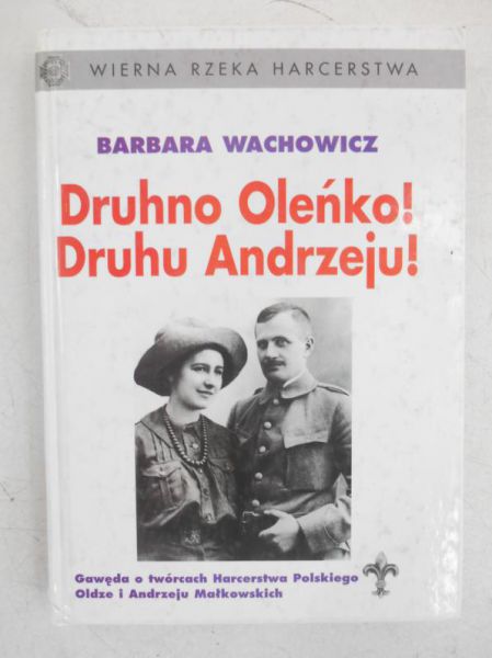 Druhno Oleńko! Druhu Andrzeju!