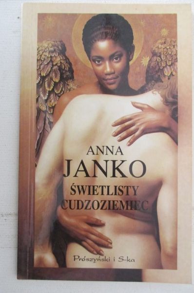 Janko Anna - Świetlisty cudzoziemiec