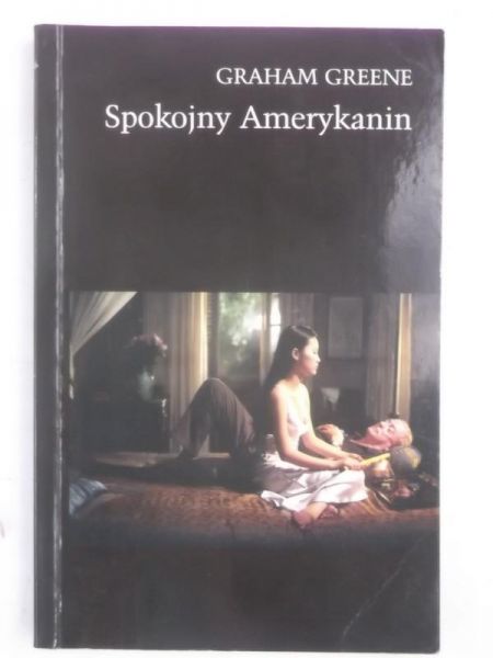 Greene Graham - Spokojny Amerykanin