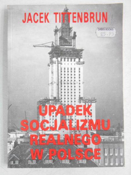 Upadek socjalizmu realnego w Polsce