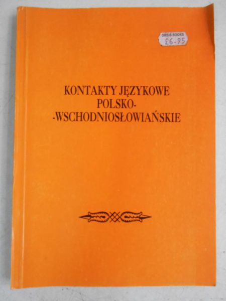 Kontakty językowe polsko-wschodniosłowiańskie