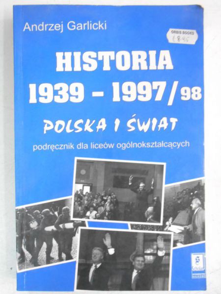 Historia 1939-1996/97. Polska i Świat