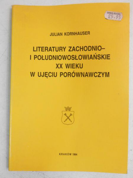 Literatury zachodnio- i południowosłowiańskie XX wieku w ujęciu porównawczym