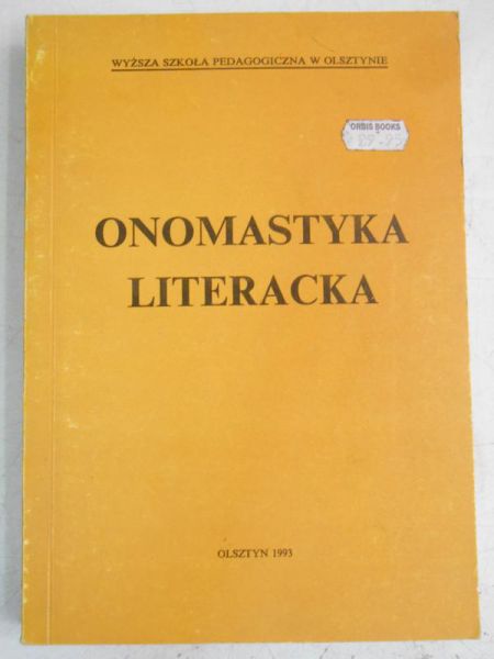 Biolik Maria (red.) - Onomastyka literacka