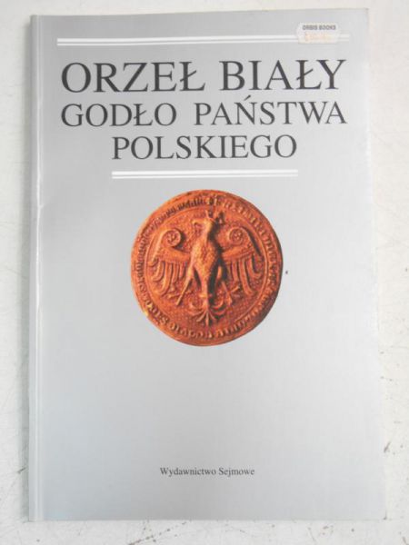 Orzeł biały, Godło Państwa Polskiego