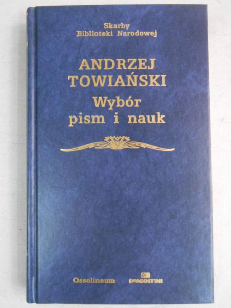 Towiański Andrzej - Wybór pism i nauk, SBN