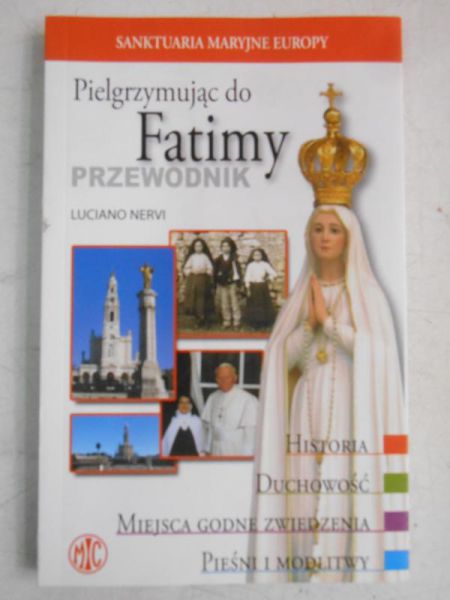 Pielgrzymując do Fatimy