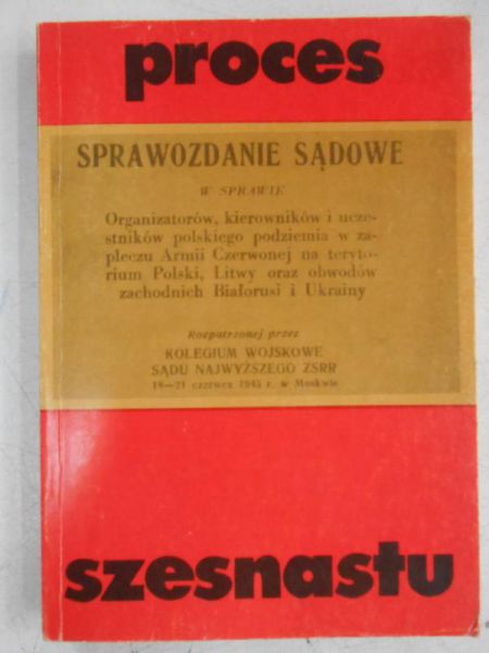 Proces szesnastu, Reprint z 1945 r.