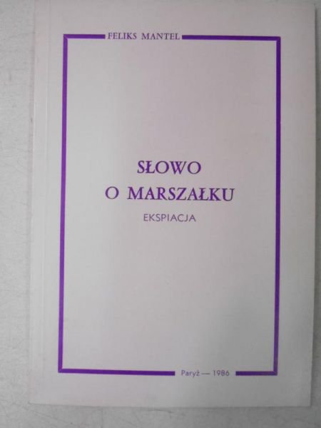 Słowo o marszałku
