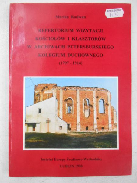 Repetytorium wizytacji kościołów i klasztorów w archiwach Petersburskiego Kolegium Duchownego