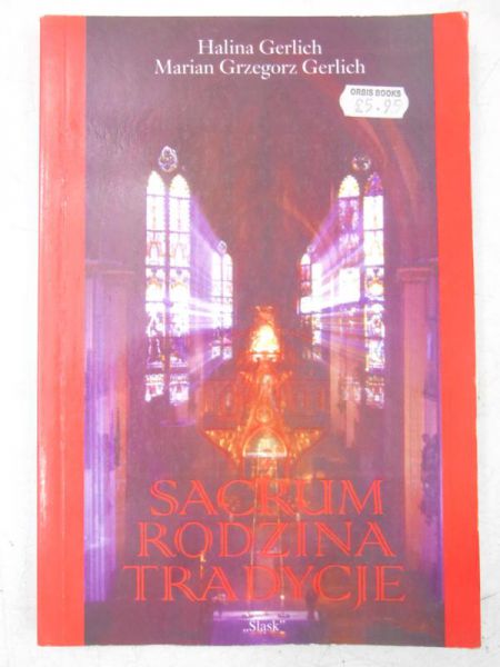 Sacrum, rodzina, tradycje
