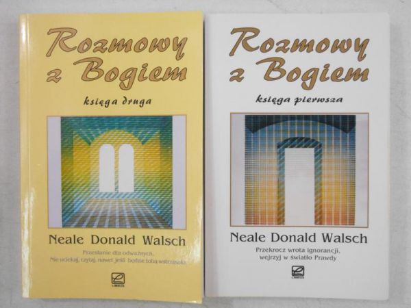 Rozmowy z Bogiem. Księga pierwsza i druga