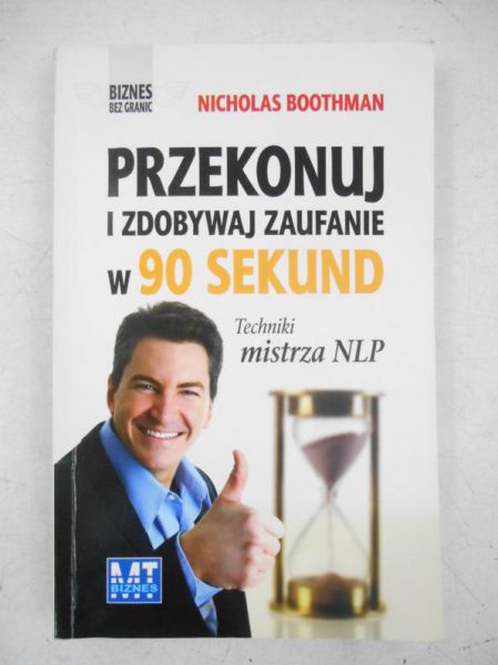 Przekonuj i zdobywaj zaufanie w 90 sekund