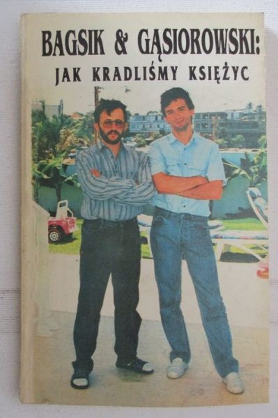 Bagsik & Gąsiorowski Jak ukradliśmy księżyc