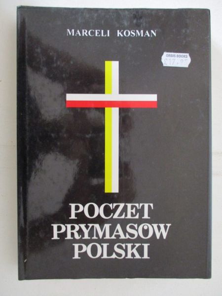 Kosman Marceli - Poczet prymasów Polski