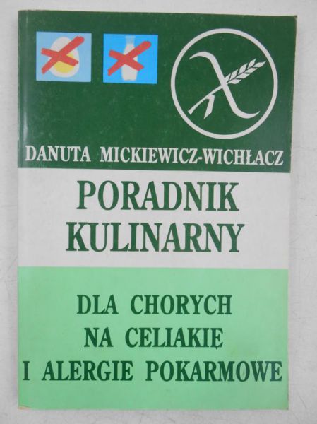 Mickiewicz-Wichłacz Danuta - Poradnik kulinarny