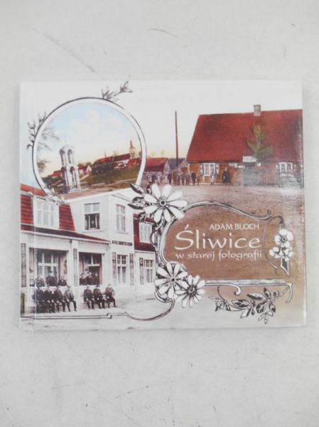 Śliwice w starej fotografii