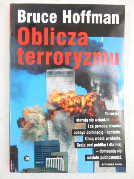 Hoffman Bruce - Oblicza terroryzmu