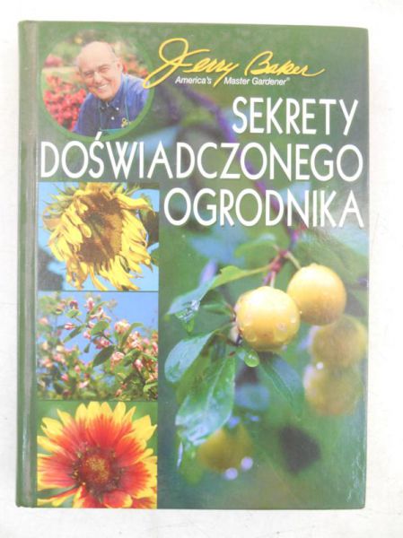 Sekrety doświadczonego ogrodnika