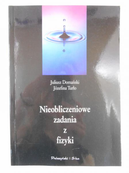 Nieobliczeniowe zadania z fizyki