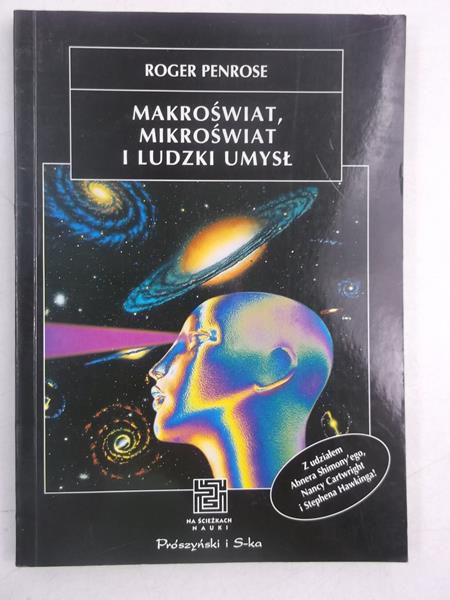 Makroświat, mikroświat i ludzki umysł
