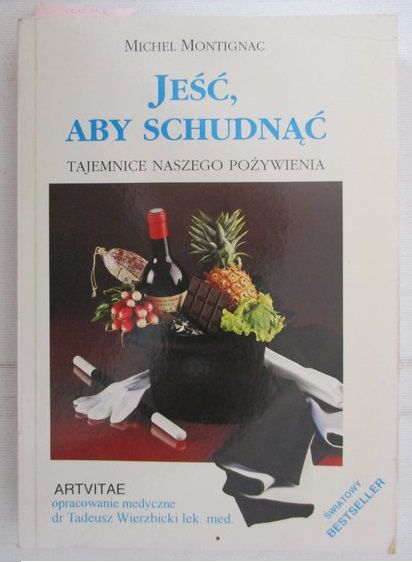 Jeść, aby schudnąć. Tajemnice naszego żywienia