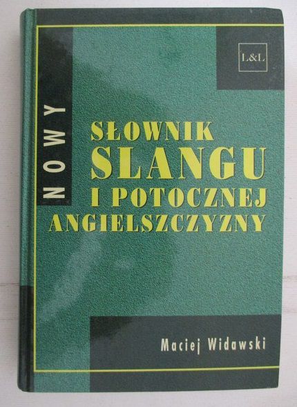 Nowy słownik slangu i potocznej angielszczyzny