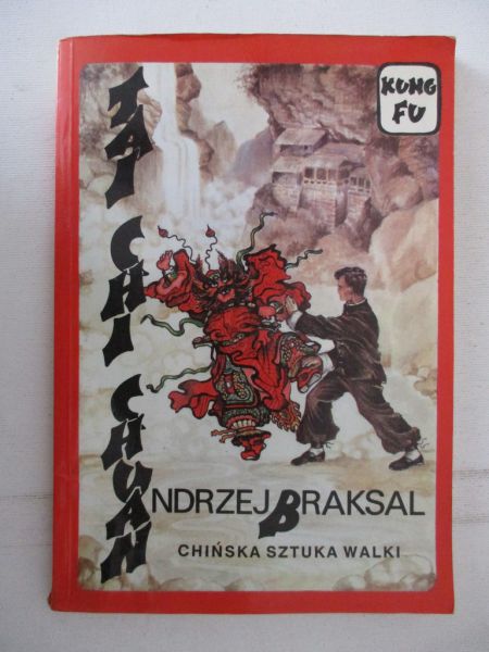 Braksal Andrzej - Chińska sztuka walki