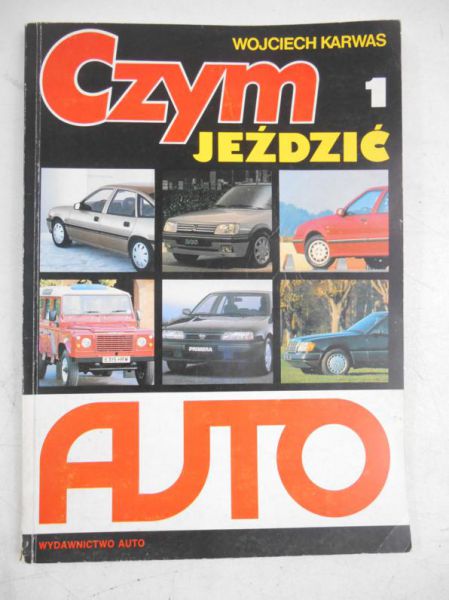 Karwas Wojciech - Czym jeździć, część 1