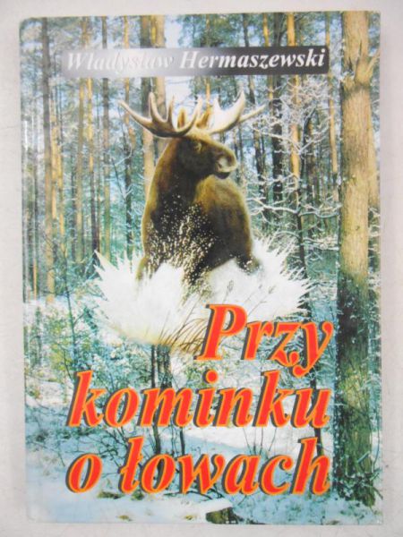 Przy kominku o łowach
