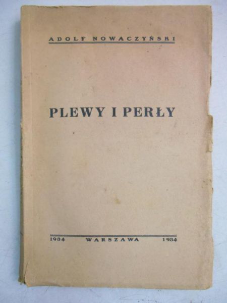Nowaczyński Adolf - Plewy i perły, 1934 r.