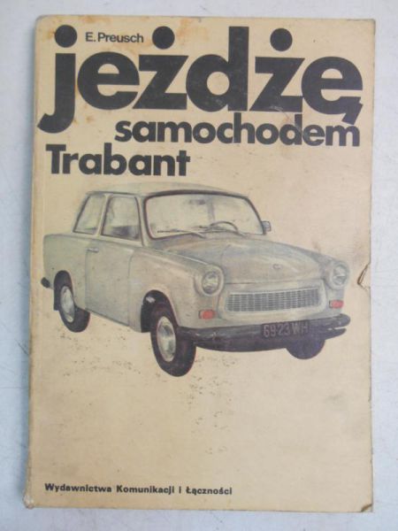 Jeżdżę samochodem. Trabant
