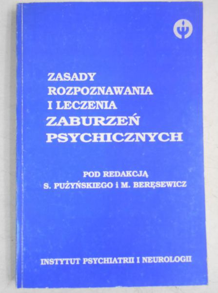 Zasady rozpoznawania i leczenia zaburzeń psychicznych