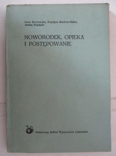Noworodek, opieka i postępowanie