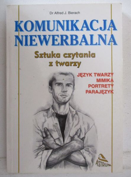 Bierach Alfred J. - Komunikacja niewerbalna