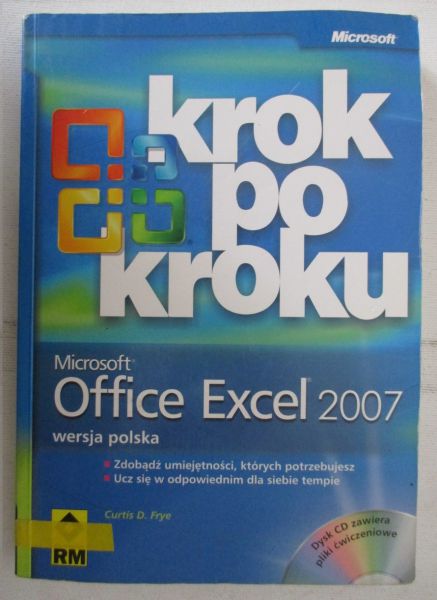 Frye Curtis - Krok po kroku. Microsoft Office Excel 2007