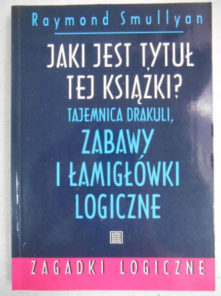 Jaki jest tytuł tej książki? Tajemnica Drakuli, zabawy i łamigłówki logiczne