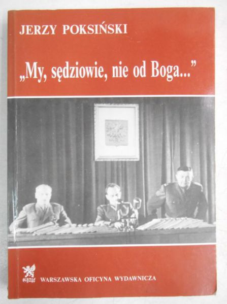 My, sędziowie, nie od Boga