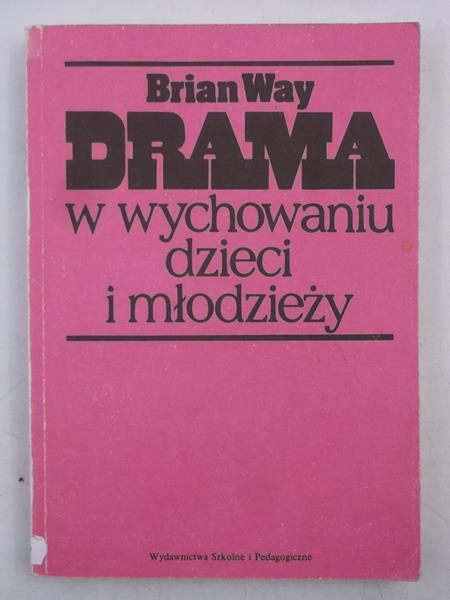 Drama w wychowaniu dzieci i młodzieży