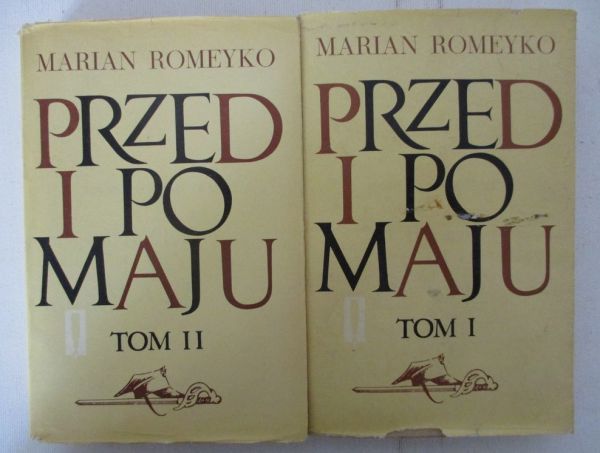 Romeyko Marian - Przed i po maju, tom I-II