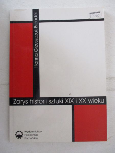 Zarys historii sztuki XIX i XX wieku