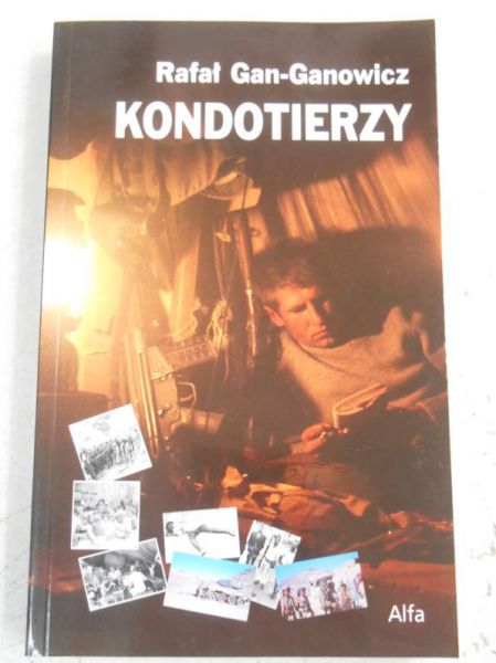 Gan-Ganowicz Rafał - Kondotierzy