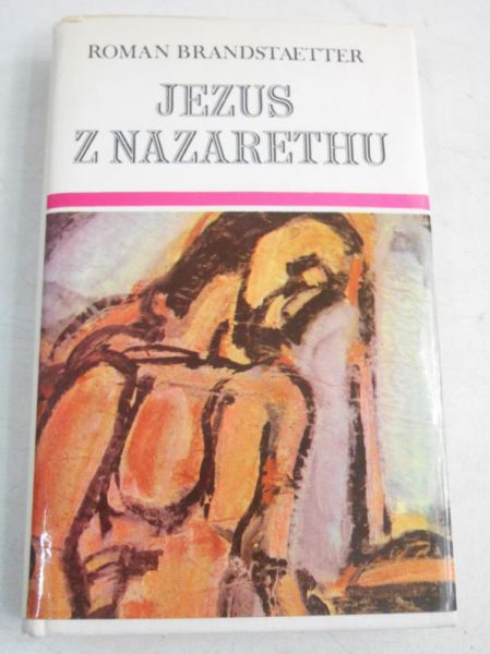 Brandstaetter Roman - Jezus z Nazaretu, Tom III-IV