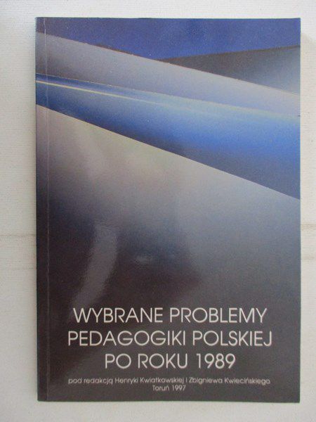 Wybrane problemy pedagogiki polskiej po roku 1989