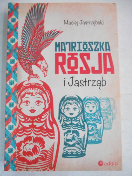 Matrioszka, Rosja i Jastrząb