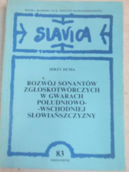 Rozwój sonantów zgłoskotwórczych w gwarach południowo-wschodniej Słowiańszczyzny