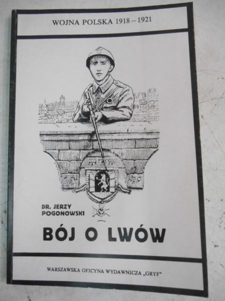 Bój o Lwów, reprint 1921 r.